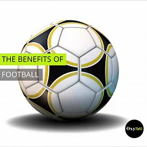 17K views · 286 reactions | The Benefits of Football! | OxygenTwo | Facebook