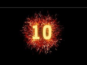 10 Second Countdown Timer - Fire Sparks & Explosion Effect