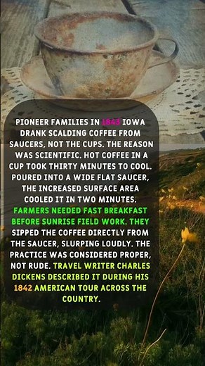 Why 1840s American Settlers Drank Coffee Through Their Saucers Not Cups.