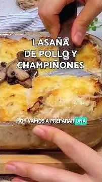 Chicken and mushroom lasagna in its creamiest version🍗✨