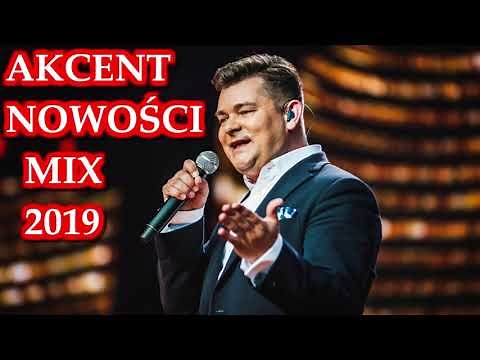 Akcent - Nowości Mix 2019