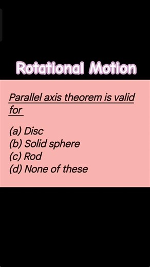 PARALLEL AXIS THEOREM #rotationalmotion #neet2026 #neetphysics #neetaspirants #study #physics