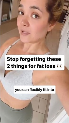 2 things for fat loss “stop forgetting” ‼️