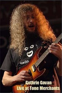 Guthrie Govan Live at Tone Merchants - Movie