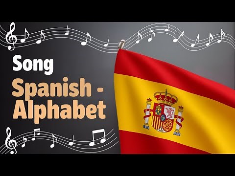 Spanish Alphabet Song | Alfabeto Español Canción | Alphabet Espagnol Chanson