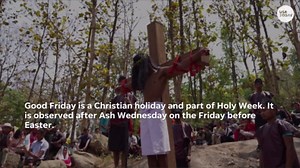 Understanding the history and significance Good Friday