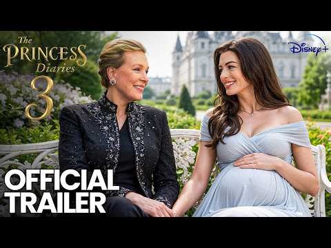The Princess Diaries 3 l Official Trailer