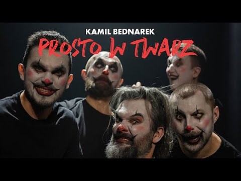 KAMIL BEDNAREK - PROSTO W TWARZ
