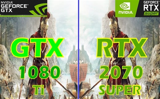 GTX 1080Ti vs RTX 2070 Super 显卡游戏性能测试对比（1440P分辨率，CPU为i5-9600K） 1080P 60帧视频