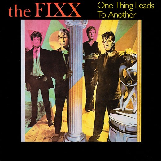 The Fixx - One Thing Leads To Another