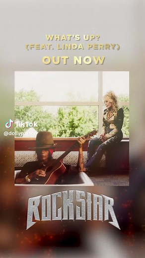 Dolly Parton What’s Up? Featuring Linda Perry – New Song