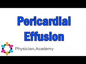 Physician.Academy- Introduction to Pericardial Effusion