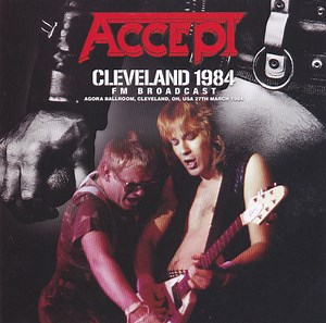 Accept - Cleveland 1984 FM Broadcast