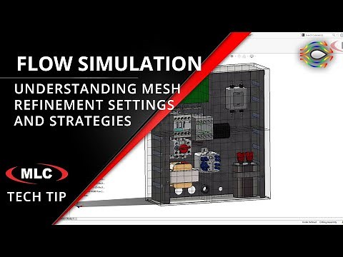 Understanding Mesh Refinement in SOLIDWORKS Flow Simulation CFD - Advanced Flow Tips & Tricks