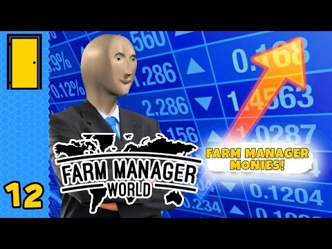 So Many Farm Manager Monies! | Farm Manager World - Part 12 (Farm Sim)