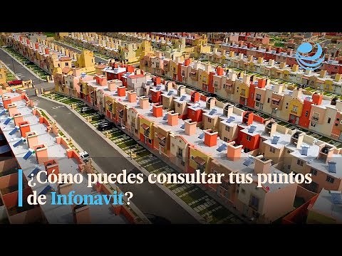 ¿Cómo puedes consultar tus puntos de Infonavit?