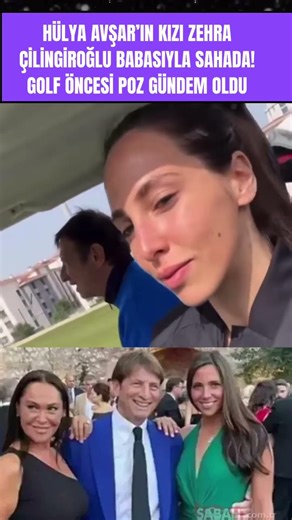 Hülya Avşar’ın Kızı Zehra Çilingiroğlu Babasıyla Sahada! Golf Öncesi Poz Gündem Oldu