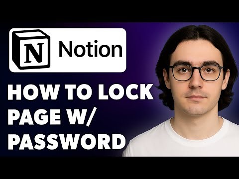 How To Lock Notion Page With Password [2025 Guide]