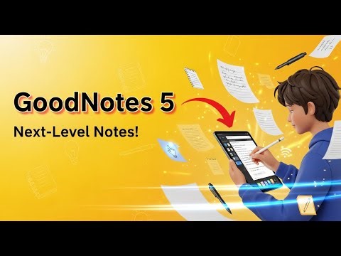 GoodNotes 5: Digital Note-Taking Reinvented for iPad