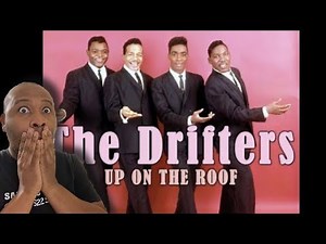 First Time Hearing | The Drifters - Up On The Roof Reaction