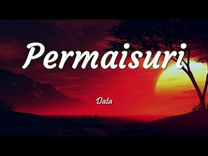 Data - Permaisuri (Lirik)