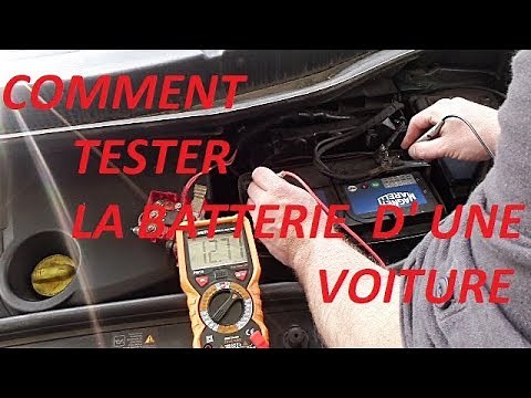 Comment tester la batterie d'une voiture