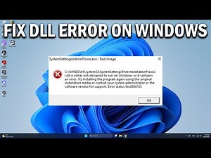 How To Fix DLL Is Either Not Designed to Run on Windows or It Contains an Error - Easy Fix