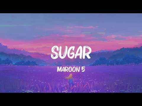 Sugar - Maroon 5 (Lyrics) One Direction, Katy Perry,... MIX