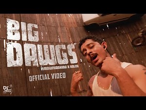 Hanumankind – Big Dawgs | Ft. Kalmi (Official Music Video) | Def Jam India |