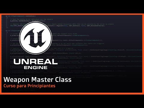 C++ en Unreal Engine 5 - Weapon Master Class