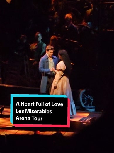 A Heart Full of Love - Les Miserables Arena Tour Performance