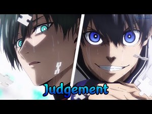 『Lyrics AMV』 Blue Lock OP 2 Full 【 Judgement - ASH DA HERO 】