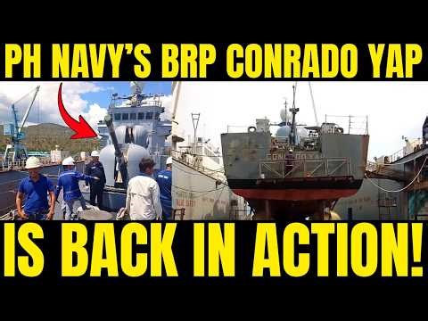 PH Navy's BRP Conrado Yap Is Back In Action!
