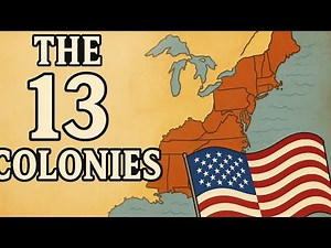 The 13 Colonies A Journey to Independence