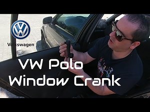 VW Polo 6N2 Window Crank Removal / Install