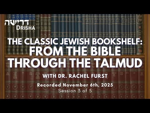 The Classic Jewish Bookshelf: From the Bible through the Talmud, 3 of 5