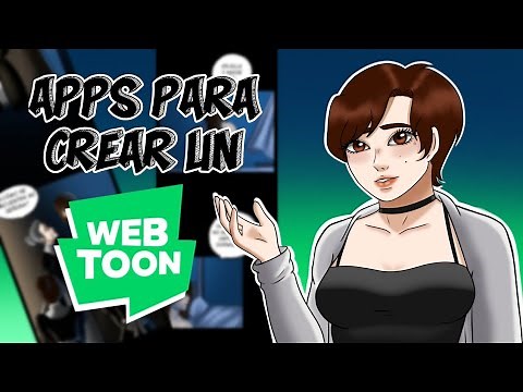 Las mejores APPS para crear tu webtoon desde el CÉLULAR || #Webtoon