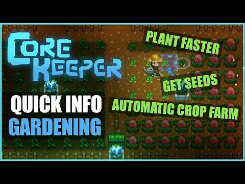 QUICK INFO: Gardening | Core Keeper