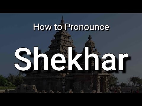 Shekhar - Pronunciation and Meaning