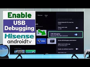 Hisense Android TV USB Debugging Mode [Developer Options]