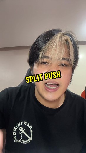 Replying to @Renz. SPLIT PUSH