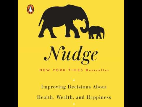 Nudge - A Revolutionary Guide to Better Decision Making