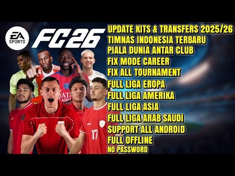 FIFA 14 MOD FC 26 ANDROID OFFLINE| UPDATE KITS & TRANSFERS 25/26| TIMNAS INDONESIA| AFC ASIAN CUP