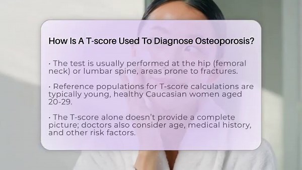 How Is A T-score Used To Diagnose Osteoporosis? - Osteoporosis Support Network