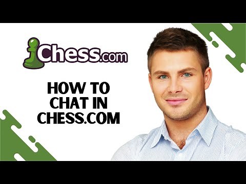 How to Chat in Chess.com (Full Guide)