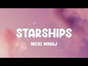 Starships - Nicki Minaj, One Direction, Katy Perry,... MIX LYRICS