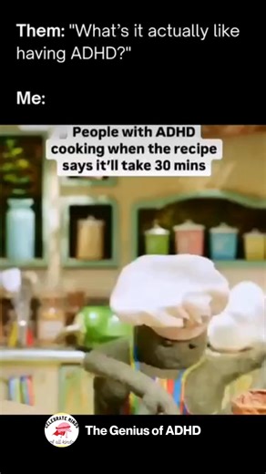 5.7K views · 225 reactions | “When a ‘30-minute recipe’ turns into a 3-hour sensory adventure ‍ ADHD cooking is 10% meal prep, 90% chaos.” #adhd #adhdlife #adhdmeme | The genius of ADHD | Facebook