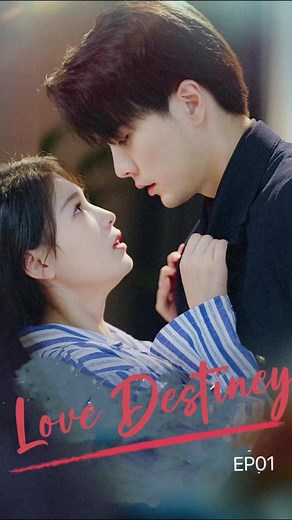 Love destiney EP 01 #minidrama💜💜😍🥰 #drama #minidrama #chinesedrama #foryou #foryoupage #viral #romance #love #dramatiktok #cdramalover #fypage #shortstory #shortplayers #webdrama