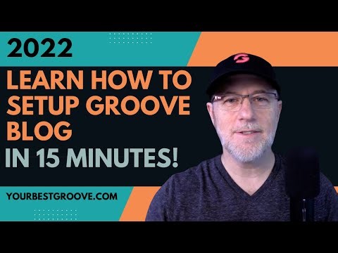 NEW! Learn how to set up groove blog - June 2022