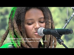 Video: Kailash - You Can't Blame The Youth @ Reggae on the River 2024 8/2/2024
